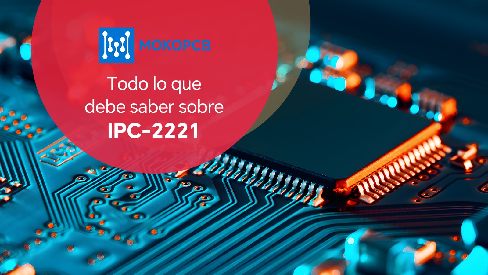Todo lo que debe saber sobre IPC2221
